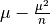 \mu-\frac{\mu^2}{n}