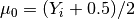 \mu_0 = (Y_i + 0.5)/2