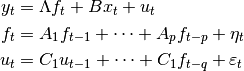 y_t & = \Lambda f_t + B x_t + u_t \\
f_t & = A_1 f_{t-1} + \dots + A_p f_{t-p} + \eta_t \\
u_t & = C_1 u_{t-1} + \dots + C_1 f_{t-q} + \varepsilon_t