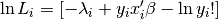 \ln L_{i}=\left[-\lambda_{i}+y_{i}x_{i}^{\prime}\beta-\ln y_{i}!\right]