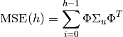 \mathrm{MSE}(h) = \sum_{i=0}^{h-1} \Phi \Sigma_u \Phi^T